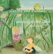 Buch "Devina und Panhael entdecken ihre Welt" mit CD Silvia Szalony